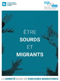 INJS – Infosens : Être sourds et migrants